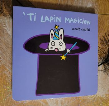 'Ti lapin magicien Benoît Charlat 
