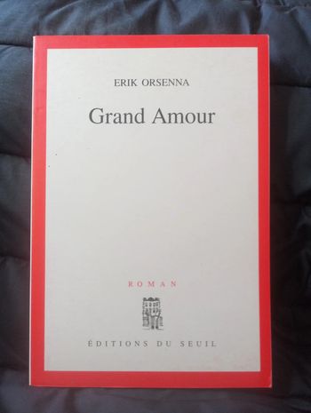 Erik Orsenna - Grand Amour
