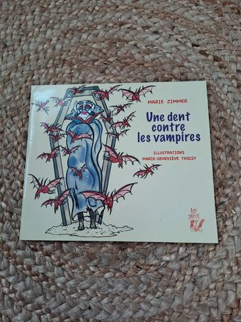Une dent contre les vampires des éditons lire c est partir