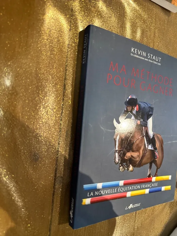 Livre ma méthode pour gagner la nouvelle équitation française - photo numéro 2