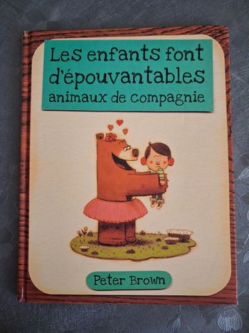 Livre. Les enfants font d'épouvantables animaux de compagnie 