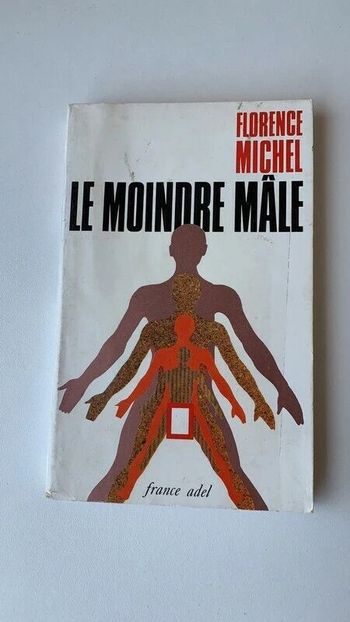 Livre Le Moindre mâle - Florence Michel