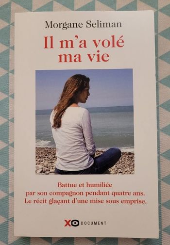 Il m'a volé ma vie
