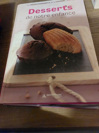 Livre de recettes  desserts de notre enfance