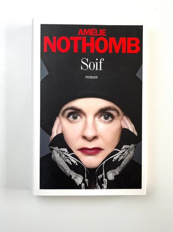 Livre Roman Amélie Nothomb "Soif" en très bon état