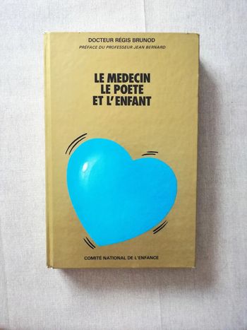 Le Médecin le Poète et L'enfant