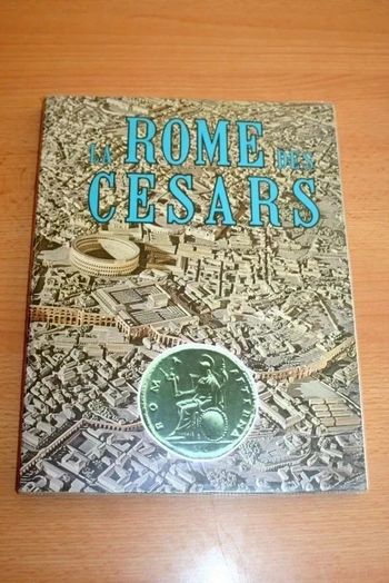 La Rome des Césars / Leonardo B. Dal Maso