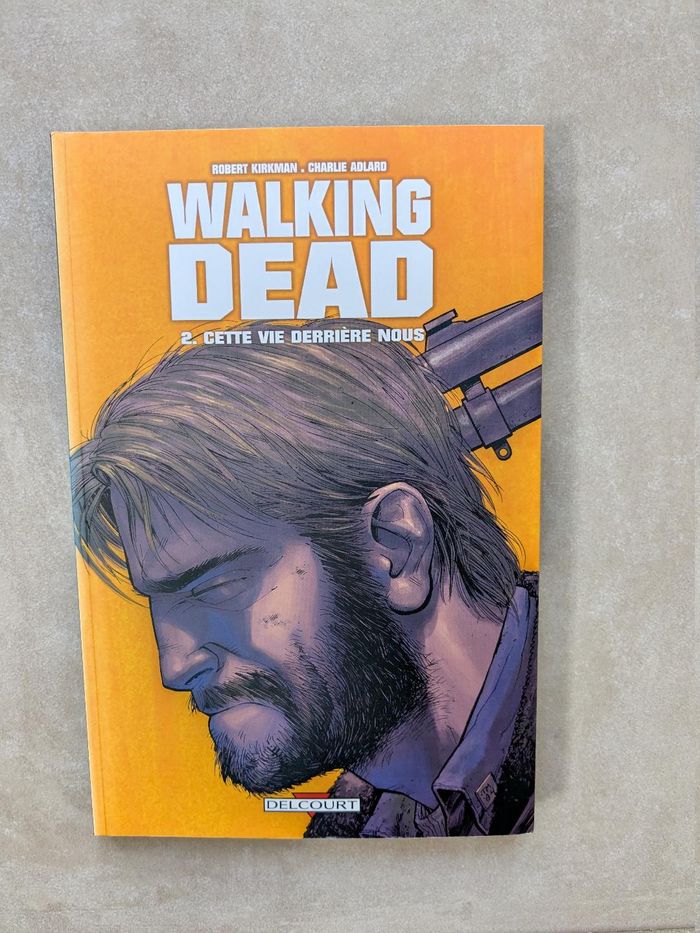 Livre Walking dead Tome 2 Cette vie derrière nous