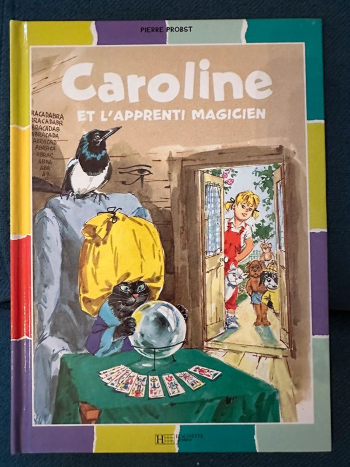 Livre Caroline et l’Apprenti Sorcier magicien bd album Pierre Probst collection