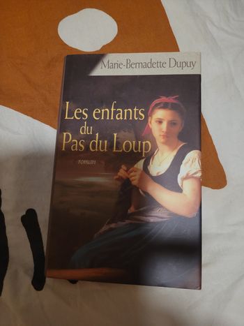 Les enfants du pas du loup Marie Bernadette Dupuy