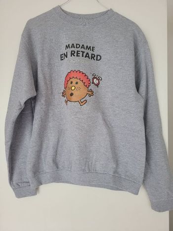 Sweat-shirt " madame en retard "