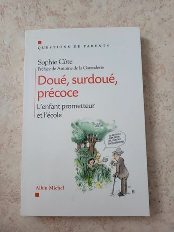 Doué, surdoué, précoce - L'enfant prometteur et l'école