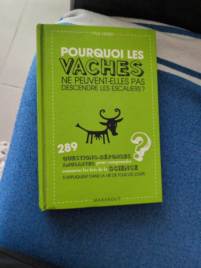 Livre "Pourquoi les vaches ne peuvent elles pas descendre les escaliers?"