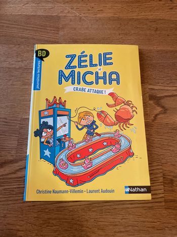 Livre Première lectures BD Zélie et Micha Crabe attaque ! CP