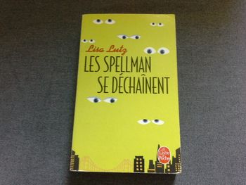 Livre - les Spellman se déchainent de Lisa Lutz