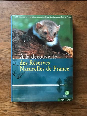 A la découverte des réserves naturelles de France