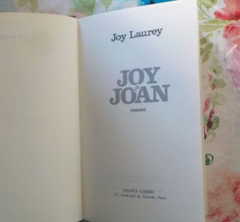 JOY ET JOAN de Joy LAUREY Ed. France Loisirs