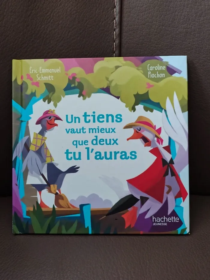 Il était un dicton livre un tiens vaut mieux que deux tu l auras mac do