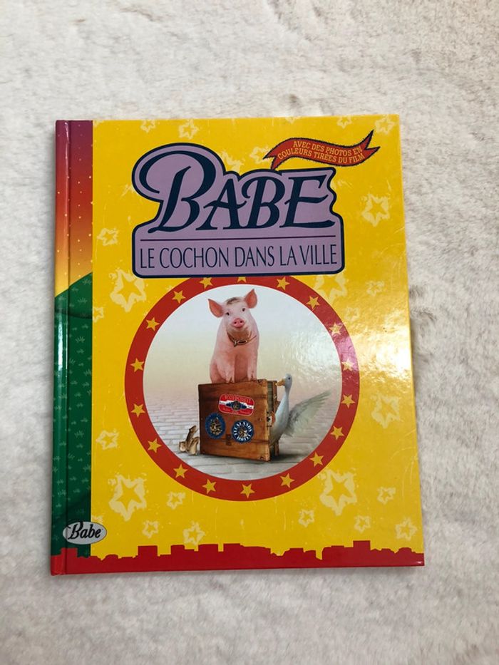 Babe le cochon dans la ville - Le livre du film