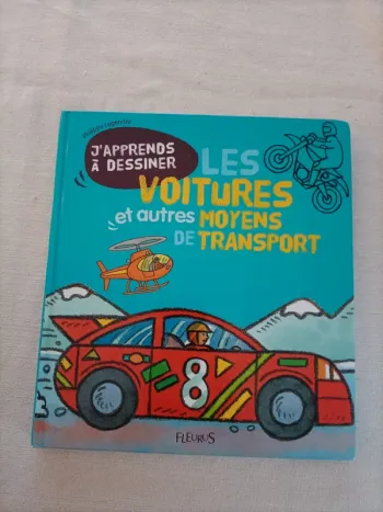 Livre J'apprends à dessiner les voitures et autres moyens de transport