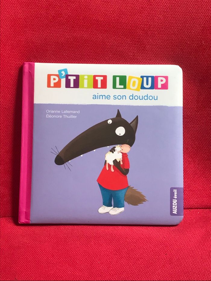 Livre p’tit loup aime son doudou
