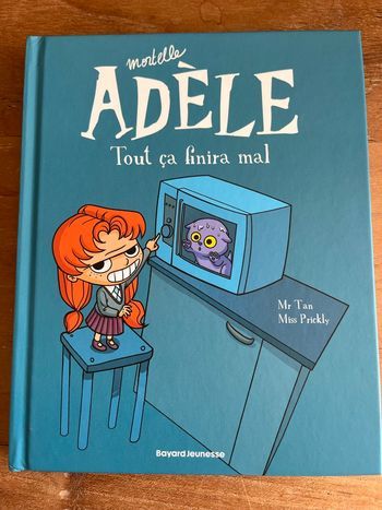 Mortelle Adèle tome 1 Tout ça finira mal édition collector