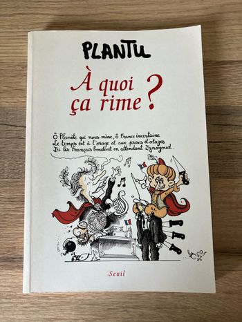 Livre relié-Plantu-A quoi ça rime ?