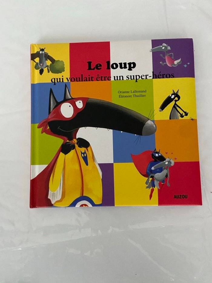 Le Loup qui voulait être un super-héros