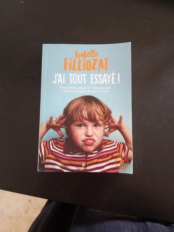 J'ai tout essayé  - Isabelle Filliozat