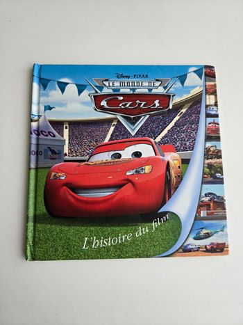 Le monde de Cars l'histoire du film
