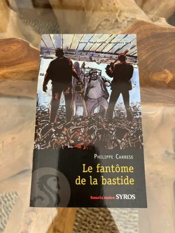 Livre le fantôme de la bastide Philippe Carrese