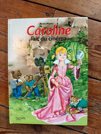 Album très rare Caroline fait du cinéma Pierre probst livre bd Hachette Jeunesse