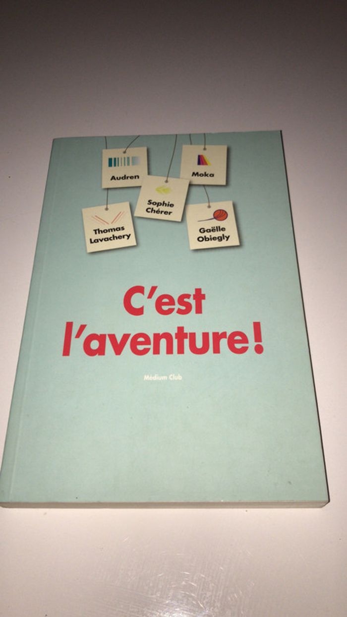 C’est l’aventure