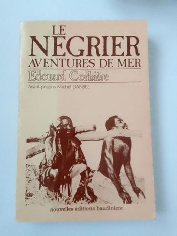Edouard Corbière - Le Négrier aventures de mer