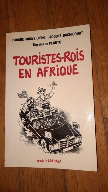 Touristes rois en Afrique