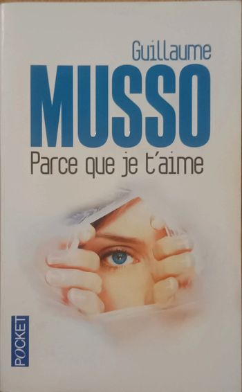 Livre Guillaume Musso - Parce que je t'aime