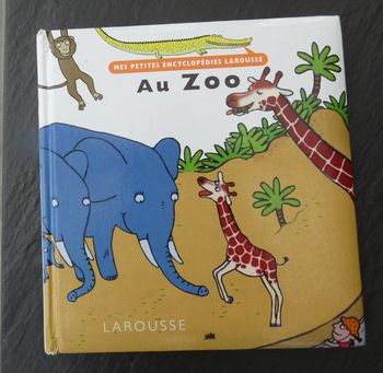 Livre Larousse "Au zoo"
