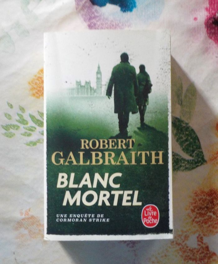 BLANC MORTEL de Robert GALBRAITH Ed. Livre de Poche