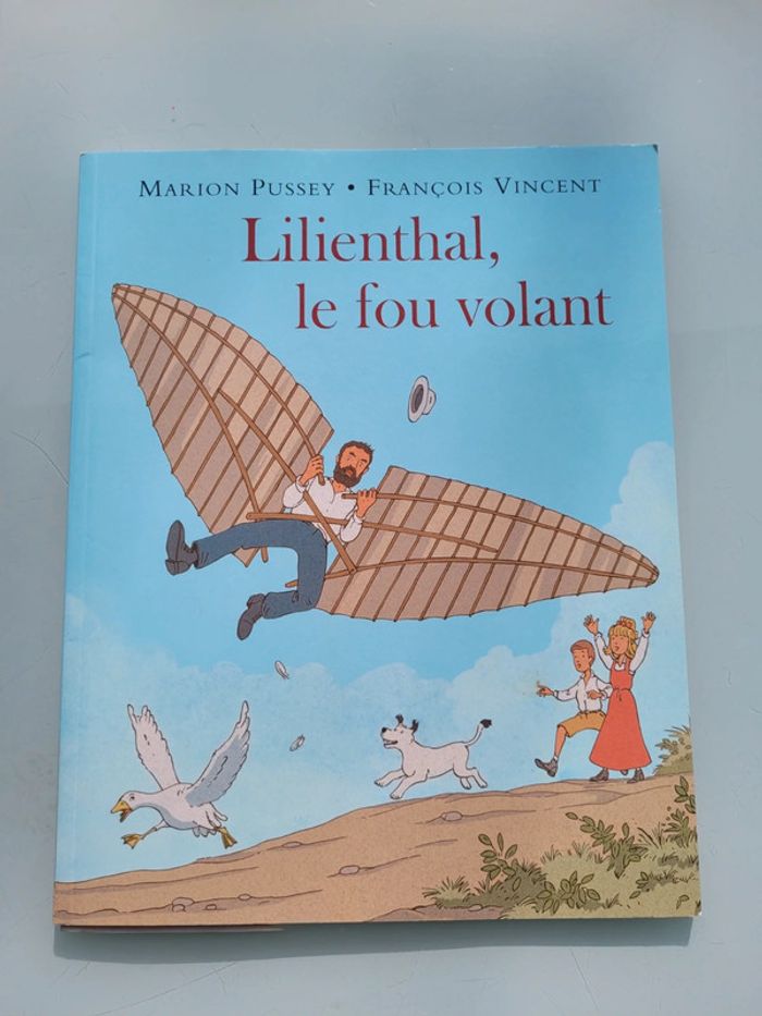 Livre l'école des loisirs couverture souple, Lilienthal, le fou volant, 8/11 ans (16)