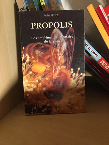 Livre Propolis, le complément alimentaire de la santé