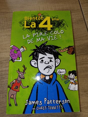 Bientôt la 4 ème la pire colo de ma vie!