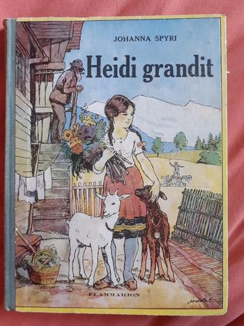 Heidi grandit- Johanna Spyri