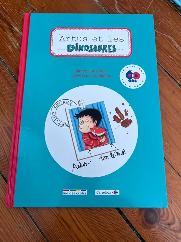 Livre rue des écoles « Artus et les Dinosaures »