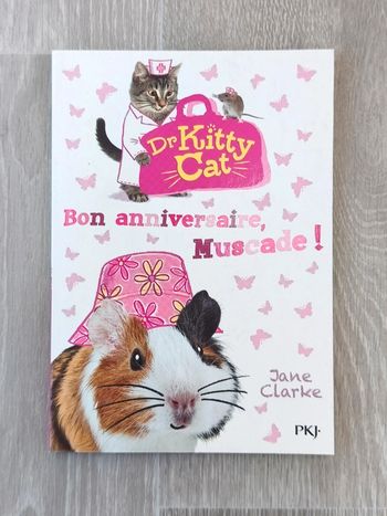 Docteur Kitty Cat Tome 5 : bon anniversaire, Muscade !