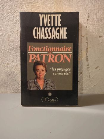 Chassagne Fonctionnaire et patron