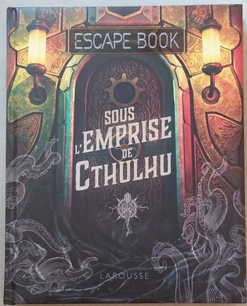 Escape book - Sous l'emprise de Cthulhu - livre jeu neuf