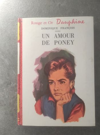 Un amour de poney Dominique François - Rouge et Or Dauphine 1964 