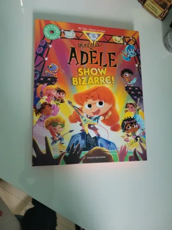 Livre Mortelle Adèle Show Bizarre