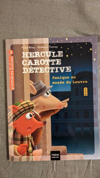 Hercule Carotte Détective Panique au musée du Louvre 
Niveau 2
Premières lectures 
Hatier