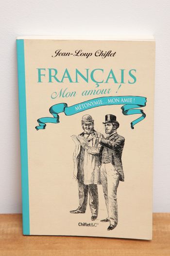 Français mon amour!